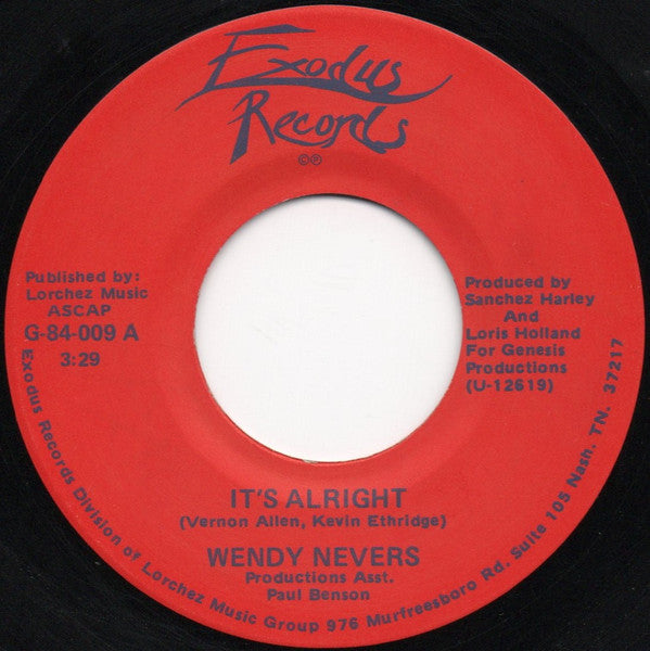 Wendy Nevers - It's Alright / When Love Comes [1984 US Original Press - Exodus G-84-009] (7inch)_1