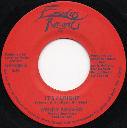 Wendy Nevers - It's Alright / When Love Comes [1984 US Original Press - Exodus G-84-009] (7inch)_1