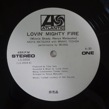 Naoya Matsuoka With Minako Yoshida - Lovin' Mighty Fire [1979 Japan Promo Press - Atlantic LS-3004] (12inch)_1