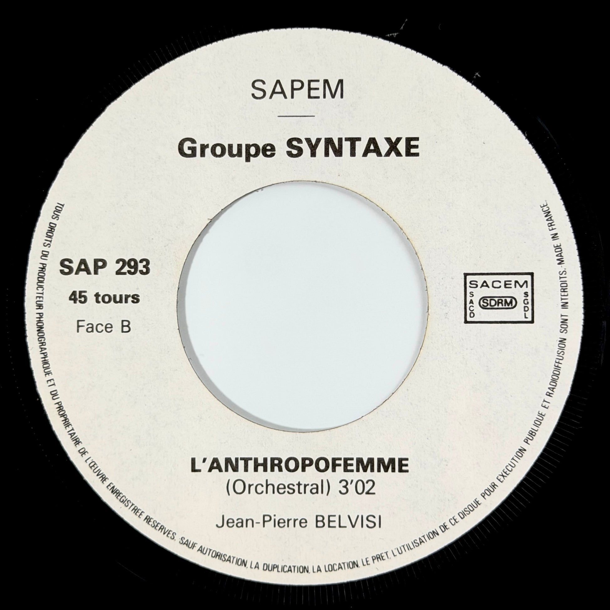 Syntaxe - L'Anthropofemme (Chanson) / (Orchestral) [1981 France Original Press - Sapem SAP 293] (7inch)_4