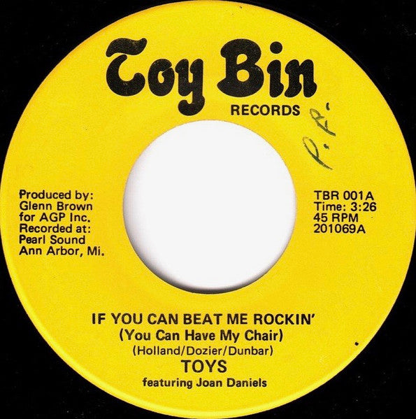 Toys Featuring Joan Daniels - Heart Of The Matter / If You Can Beat Me Rockin' [1982 US Original Press - Toy Bin TBR 001] (7inch)_1