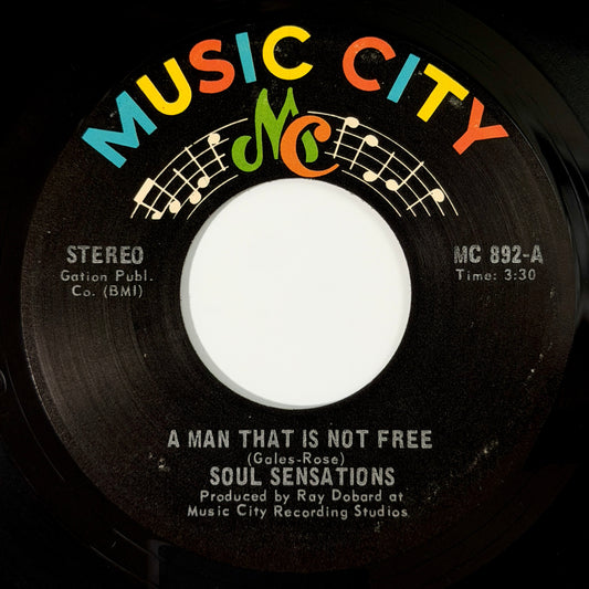 Soul Sensations - A Man That Is Not Free / When I Had You, Baby [1973 US Original Press - Music City MC 892] (7inch)_1