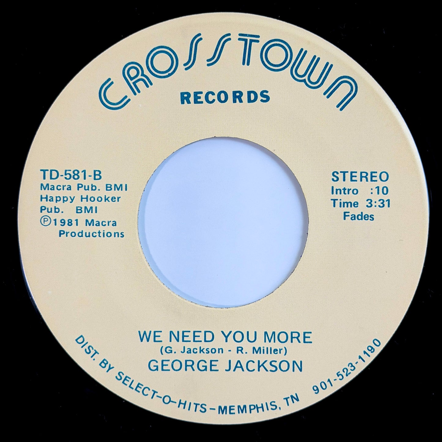 George Jackson - Ain't Nothing But Sorrow (Down Atlanta Way) / We Need You More [1981 US Original Press - Crosstown TD-581] (7inch)_2