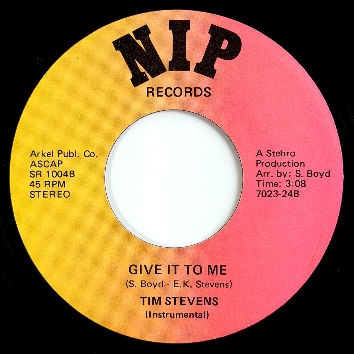 Tim Stevens - Give It To Me / Instrumental [1977 US Original Press - Nip SR 1004] (7inch)_2