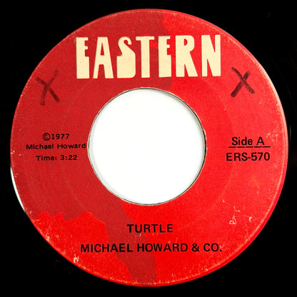 Michael Howard & Co. - Turtle / Without You [1977 US Original Press - Eastern ERS-570] (7inch)_1