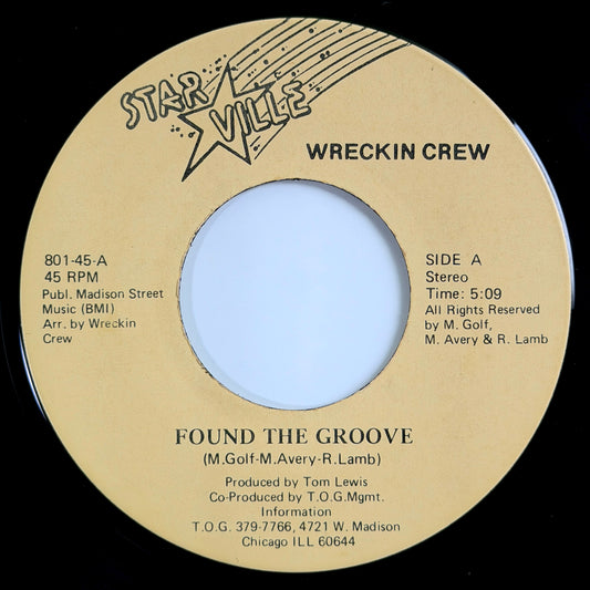 Wreckin Crew - Found The Groove / You Don't Care [1981 US Original Press - Starville 801-45] (7inch)_1
