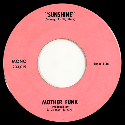 Mother Funk - Sunshine / Give All Your Love To Me [- US Original Press - Not On Label 203,019] (7inch)_1