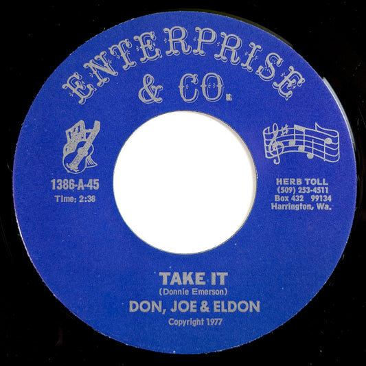 Don, Joe, & Eldon - Take It / Thoughts In My Mind [1977 US Original Press - Enterprise & Co. 1386] (7inch)_1
