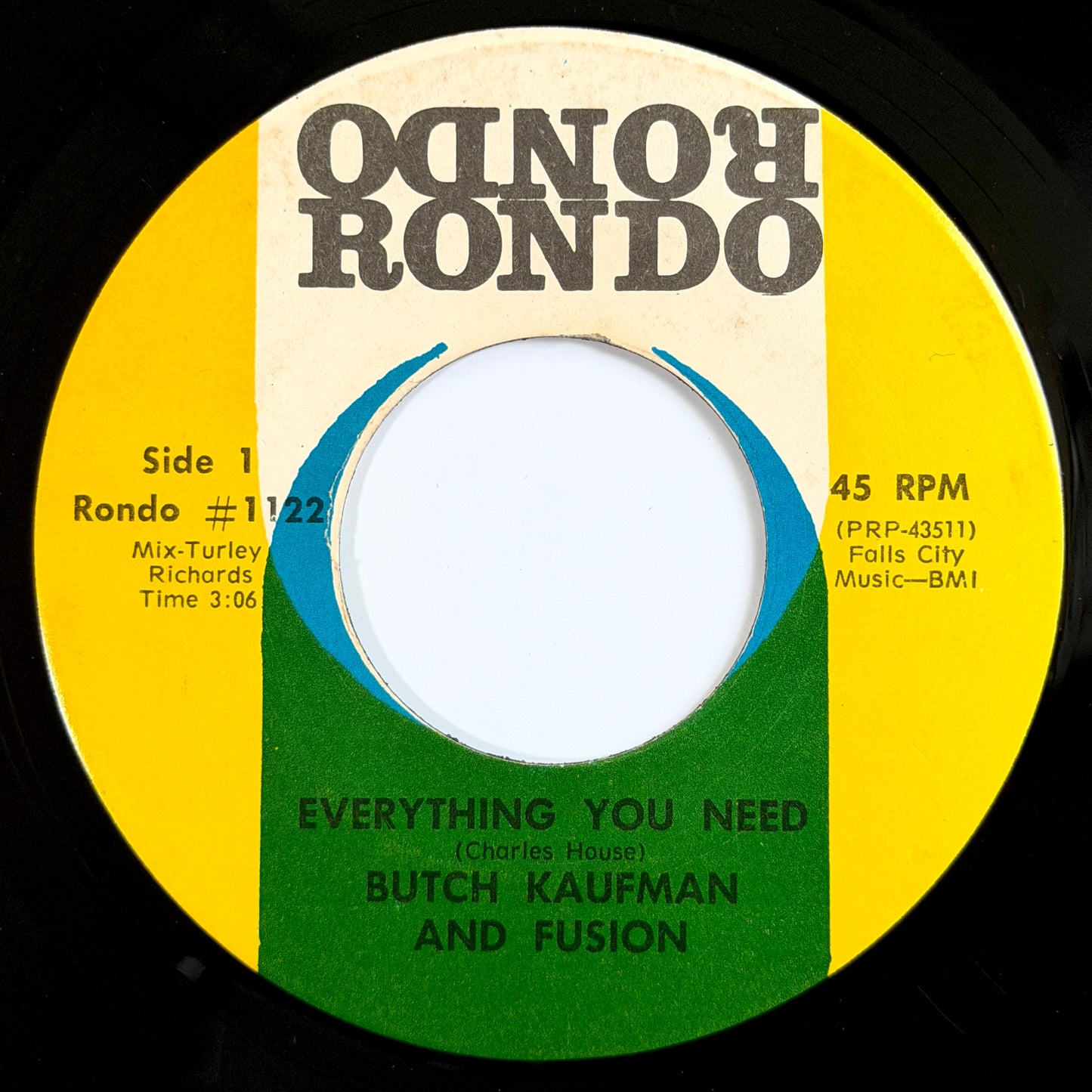 Butch Kaufman and Fusion - Everything You Need / Going Crazy [1973 US Original Press - Rondo 1122] (7inch)_1