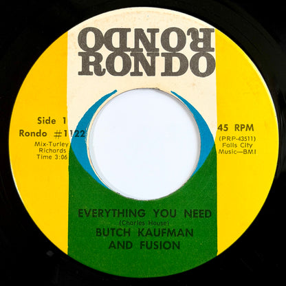 Butch Kaufman and Fusion - Everything You Need / Going Crazy [1973 US Original Press - Rondo 1122] (7inch)_1