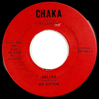 Joe Sutton - Valerie / You Put Me Through Some Changes [- US Original Press - Chaka DM 4563] (7inch)_1