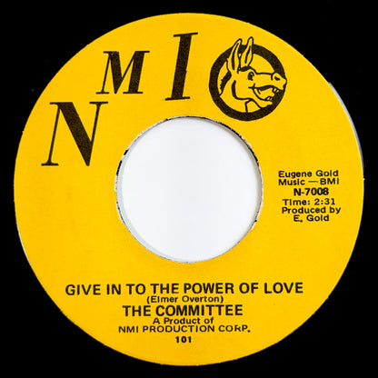 Committee - Give In To The Power Of Love / You're My Wonder Fulness [1972 US Original Press - NMI 101] (7inch)_1