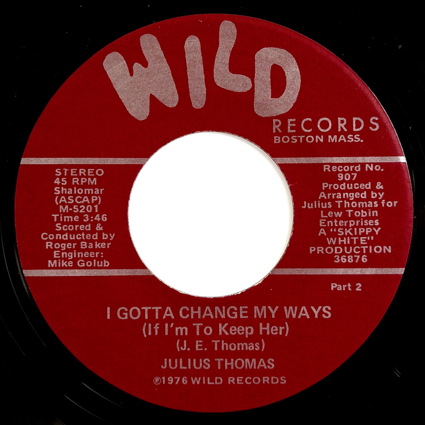 Julius Thomas - I Gotta Change My Ways / Part 2 [1976 US Original Press - Wild 907] (7inch)_2