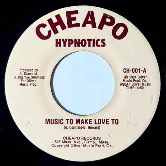 Hypnotics - Music To Make Love To / Fire Funk [1981 US Original Press - Cheapo CH-001] (7inch)_1