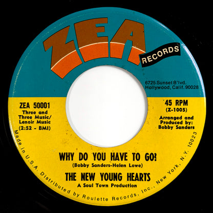 New Young Hearts - Young Hearts Get Lonely Too / Why Do You Have To Go? [1970 US Original Press - Zea ZEA 50001] (7inch)_2