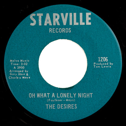 Desires - Oh What A Lonely Night / Black Girl [- US Original Press - Starville 1206] (7inch)_1