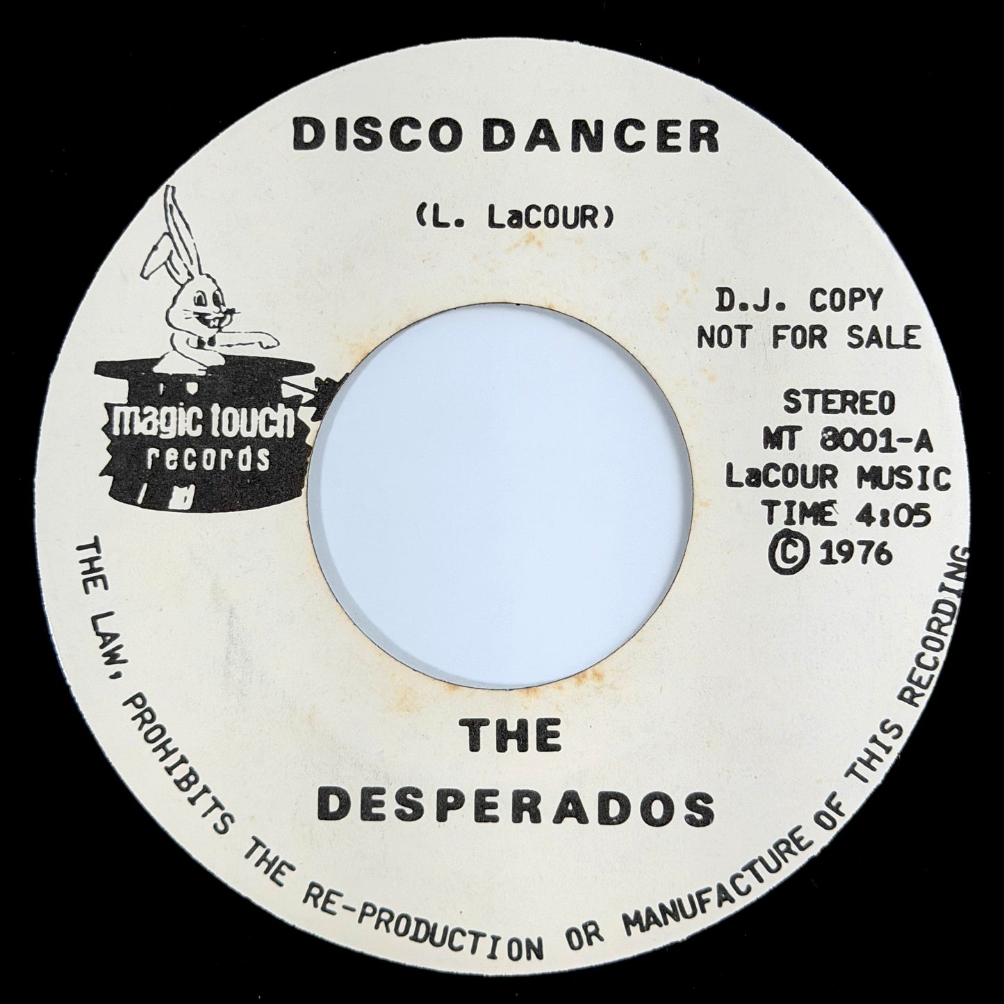 Desperados - Disco Dancer / I Am Lonely [1980 US Promo Copy - Magic Touch MT 8001] (7inch)_1