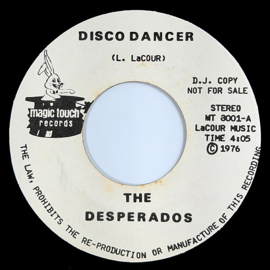 Desperados - Disco Dancer / I Am Lonely [1980 US Promo Copy - Magic Touch MT 8001] (7inch)_1