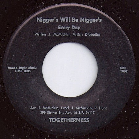 Diobolics - I Bet You Never Knew That I Followed You / Nigger's Will Be Nigger's Everyday