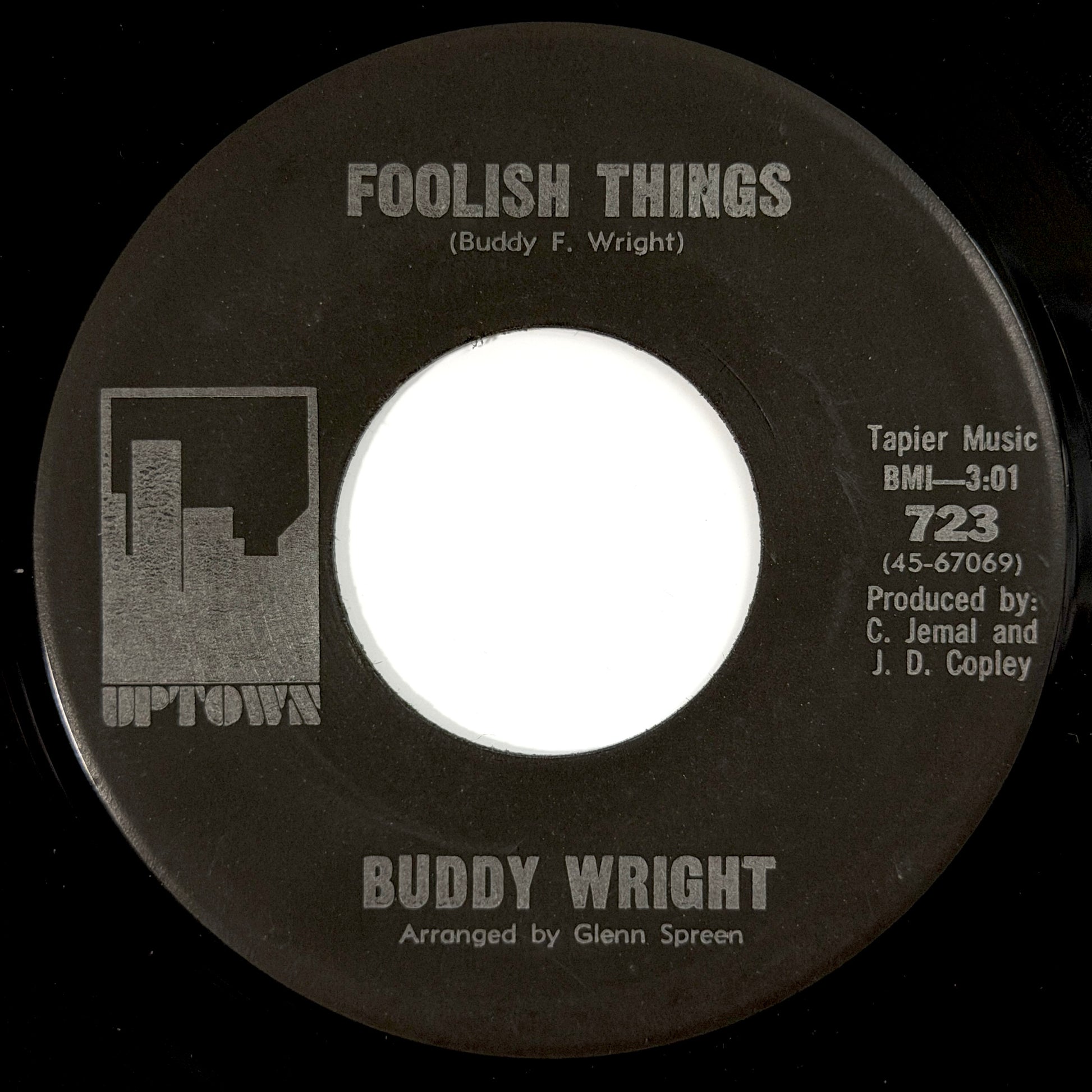 Buddy Wright - Foolish Things / Tears On My Pillow [1965 US Original Press - Uptown 723] (7inch)_1