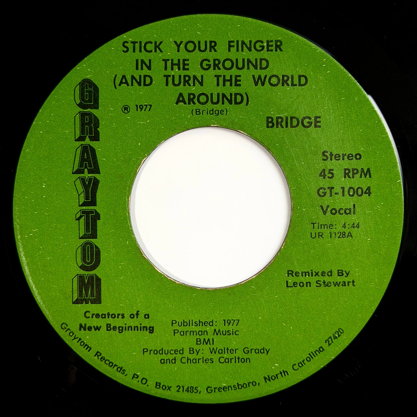 Bridge - Stick Your Finger In The Ground (And Turn The World Around) / Instrumental [1977 US Original Press - Graytom GT-1004] (7inch)_1
