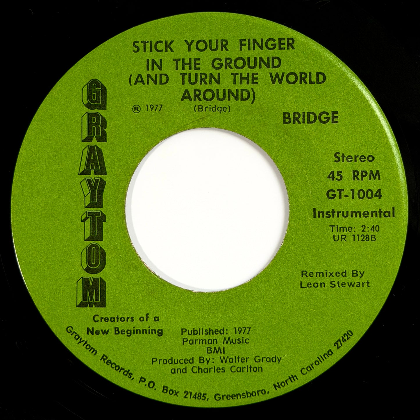 Bridge - Stick Your Finger In The Ground (And Turn The World Around) / Instrumental [1977 US Original Press - Graytom GT-1004] (7inch)_2