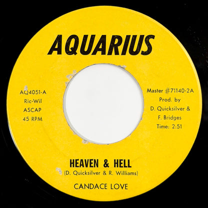 Candace Love - Heaven & Hell / I Wanna Get Back [1971 US Vinyl Press - Aquarius AQ4051] (7inch)_1