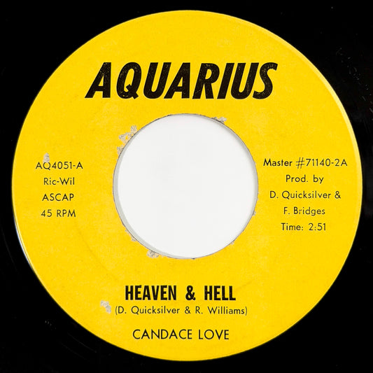 Candace Love - Heaven & Hell / I Wanna Get Back [1971 US Vinyl Press - Aquarius AQ4051] (7inch)_1