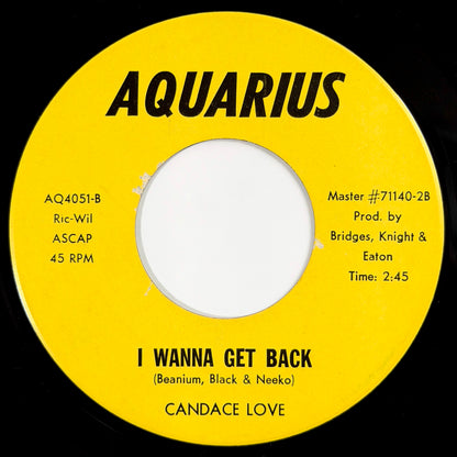 Candace Love - Heaven & Hell / I Wanna Get Back [1971 US Vinyl Press - Aquarius AQ4051] (7inch)_2