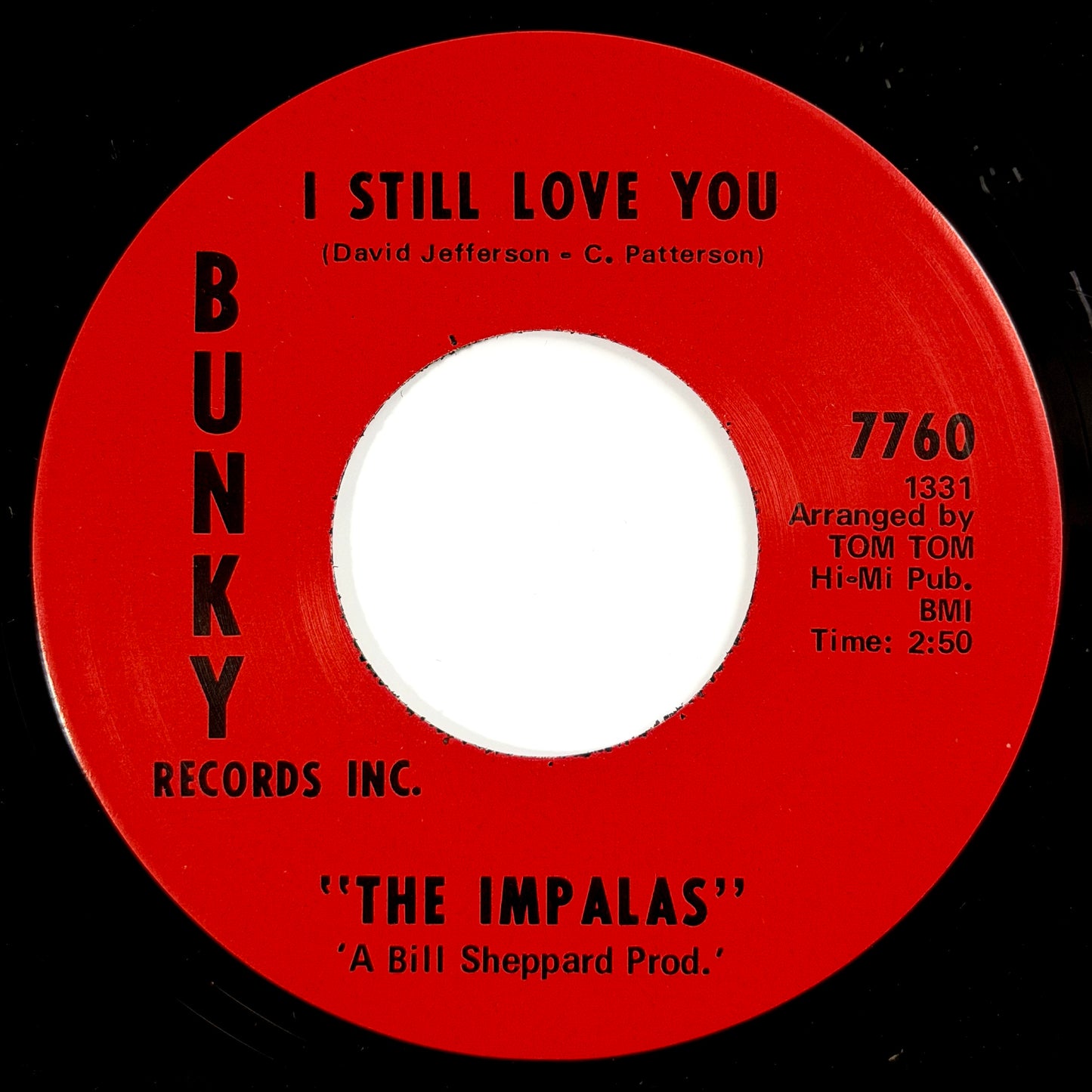 Impalas - I Still Love You / What Should He Do [1968 US Original Press - Bunky 7760] (7inch)_1