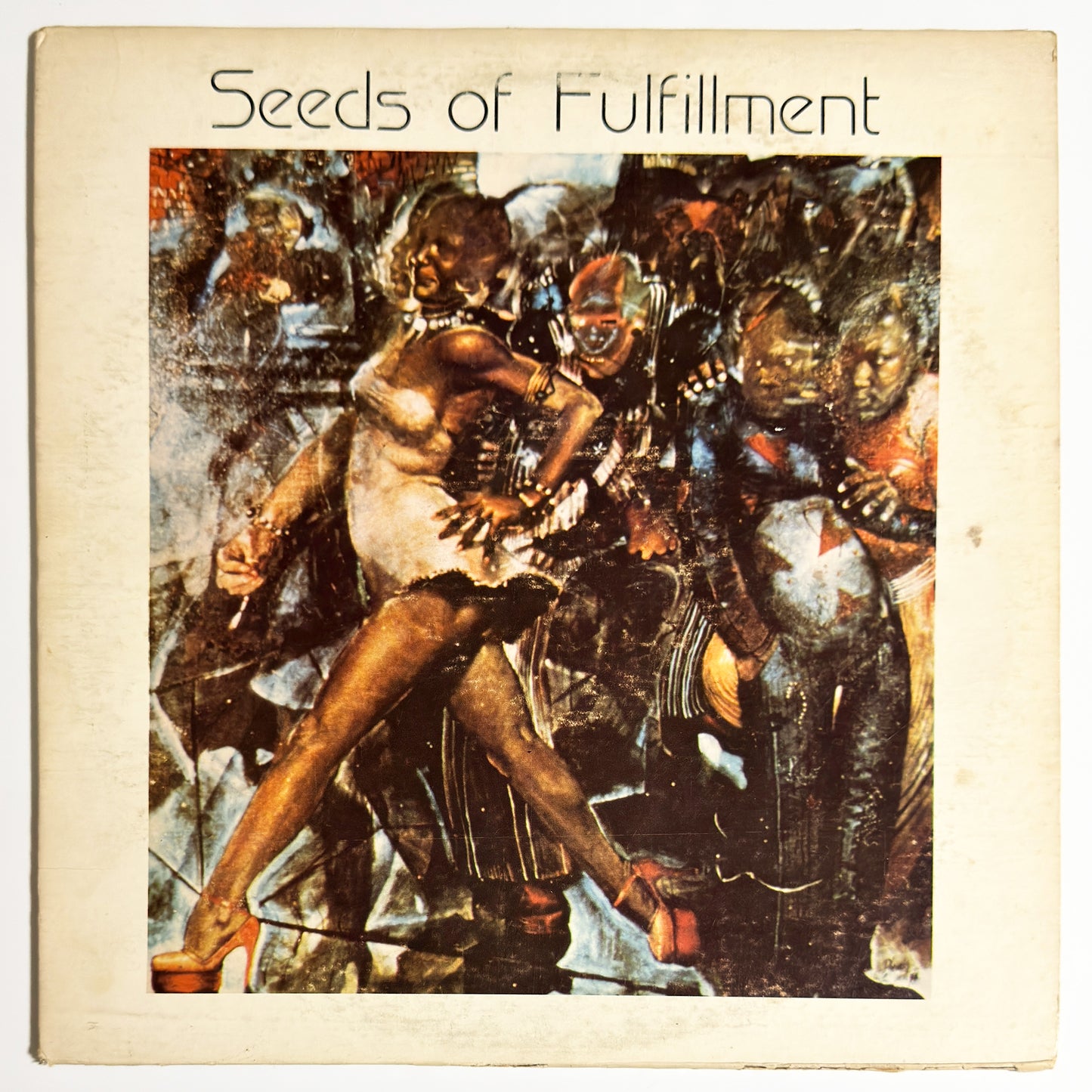 Seeds Of Fulfillment - Seeds Of Fulfillment