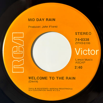 Mid Day Rain - Welcome To The Rain / Friday Mourning
