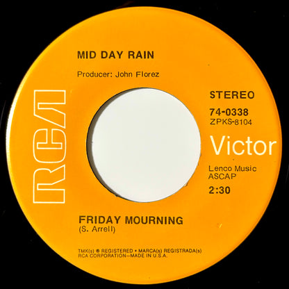 Mid Day Rain - Welcome To The Rain / Friday Mourning