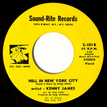 Kenny James Band - Hell In New York City [- US Original Press - Sound-Rite S-101] (7inch)_1