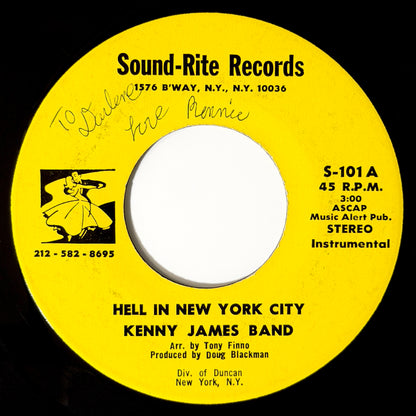 Kenny James Band - Hell In New York City [- US Original Press - Sound-Rite S-101] (7inch)_2
