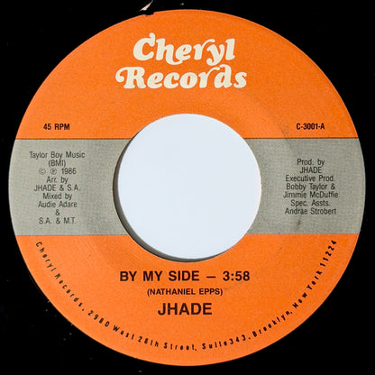 Jhade - By My Side / Instrumental [1986 US Original Press - Cheryl C-3001] (7inch)_1