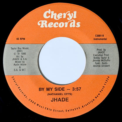 Jhade - By My Side / Instrumental [1986 US Original Press - Cheryl C-3001] (7inch)_2