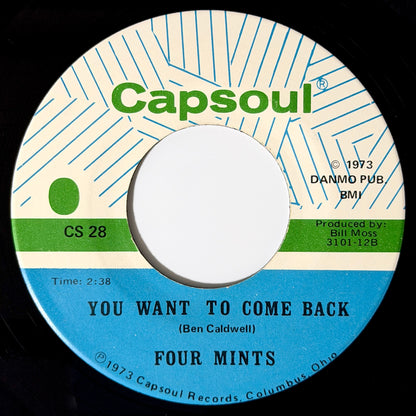 Four Mints - You're My Desire / You Want To Come Back [1973 US Reissue - Capsoul CS 28] (7inch)_2