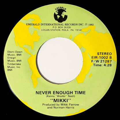 Mikki - Itching For Love / 	Never Enough Time
