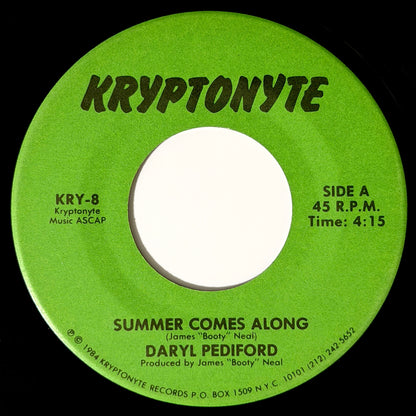 Daryl Pediford - Summer Comes Along / Instrumental [1984 US Original Press - Kryptonyte KRY-8] (7inch)_1