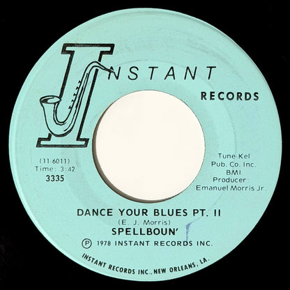Spellboun' - Carry On / Dance Your Blues Pt. II [1978 US Original Press - Instant 3335] (7inch)_2