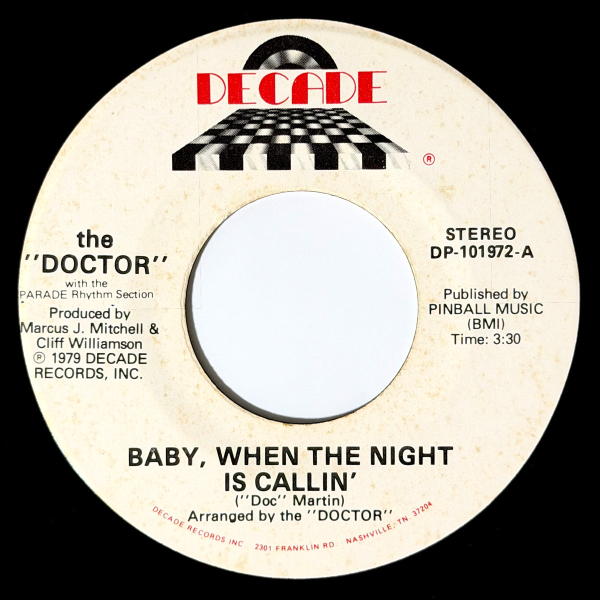 Doctor With Parade Rhythm Section - Baby, When The Night Is Callin' / Where Would I Be [1979 US Original Press - Decade DP 101972] (7inch)_1