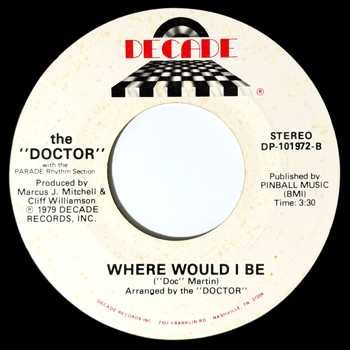 Doctor With Parade Rhythm Section - Baby, When The Night Is Callin' / Where Would I Be [1979 US Original Press - Decade DP 101972] (7inch)_2