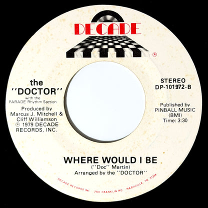 Doctor With Parade Rhythm Section - Baby, When The Night Is Callin' / Where Would I Be [1979 US Original Press - Decade DP 101972] (7inch)_2