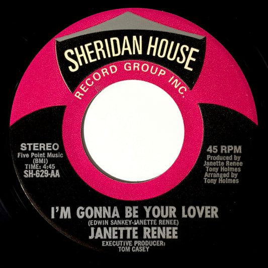 Janette Renee - I'm Gonna Be Your Lover / Whats On Your Mind [- US Original Press - Sheridan House SH-629] (7inch)_1