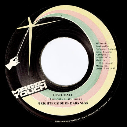 Brighter Side Of Darkness - He Made You Mine / Disco Ball [1978 US Original Press - Magic Touch MT-9011] (7inch)_2
