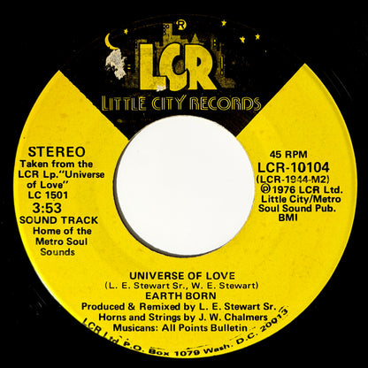 Earth Born - Universe Of Love / Instrumental [1976 US Original Press - Little City LCR-10104] (7inch)_2