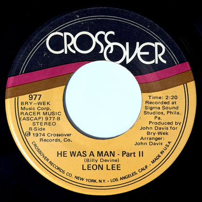 Leon Lee - He Was A Man (Part 1) / (Part 2) [1974 US Original Press - Crossover 977] (7inch)_2