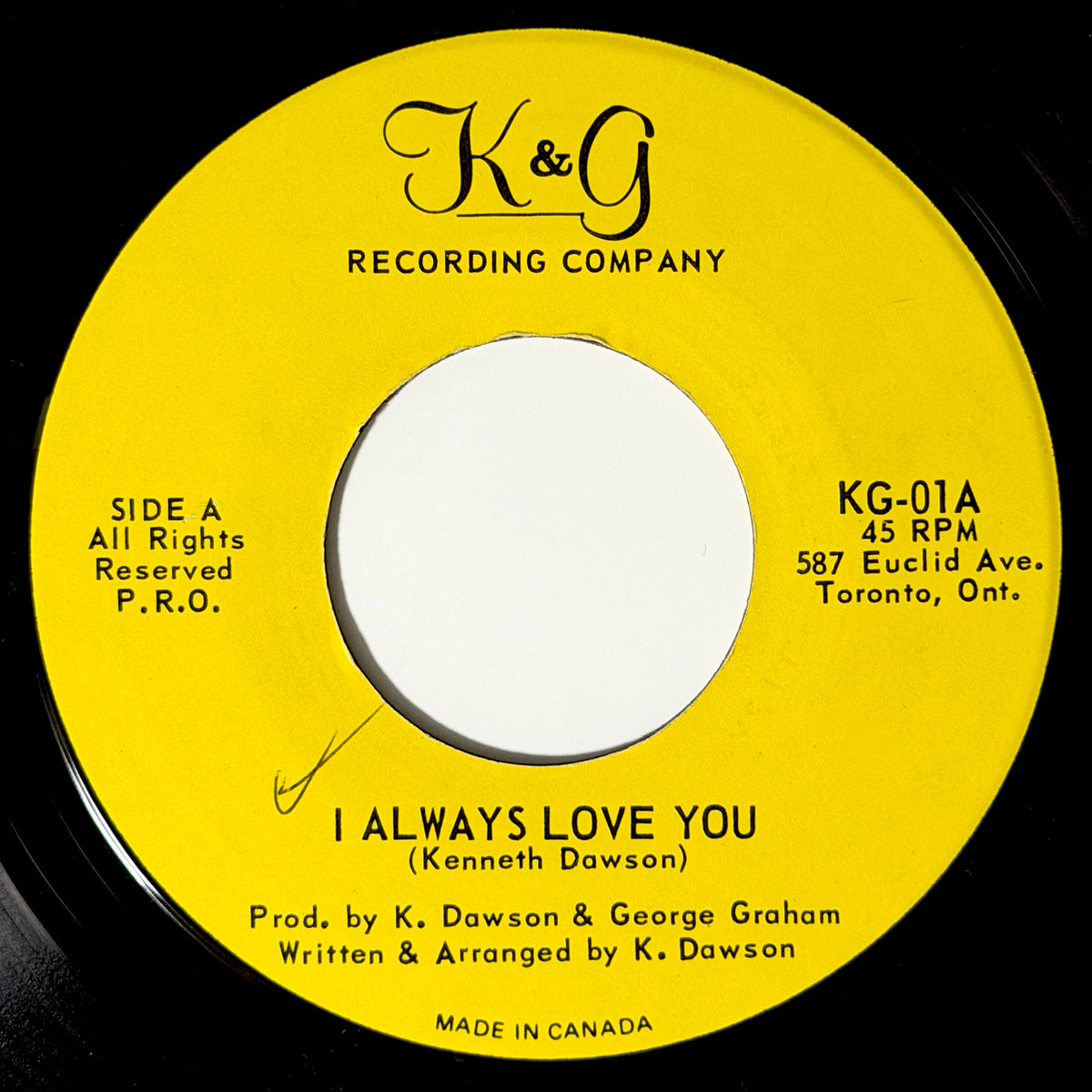 Kenneth Dawson - I Always Love You / Just In Case You Love Me [- Canada Original Press - K&G KG-01] (7inch)_1