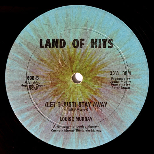 Louise Murray - Did You Notice / (Let's Just) Stay Away [- US Original Press - Land Of Hits 608] (12inch)_1